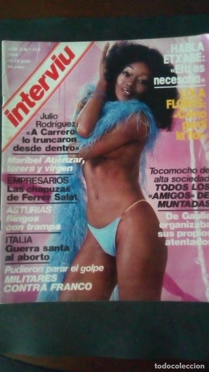 Coleccionismo de Revista Intervi&uacute;: INTERVIU 113-WATUSI-MARIBEL ATIENZAR-ULSTER-LOLA FLORES-EL ARROPIERO-ASTURIAS-ETA