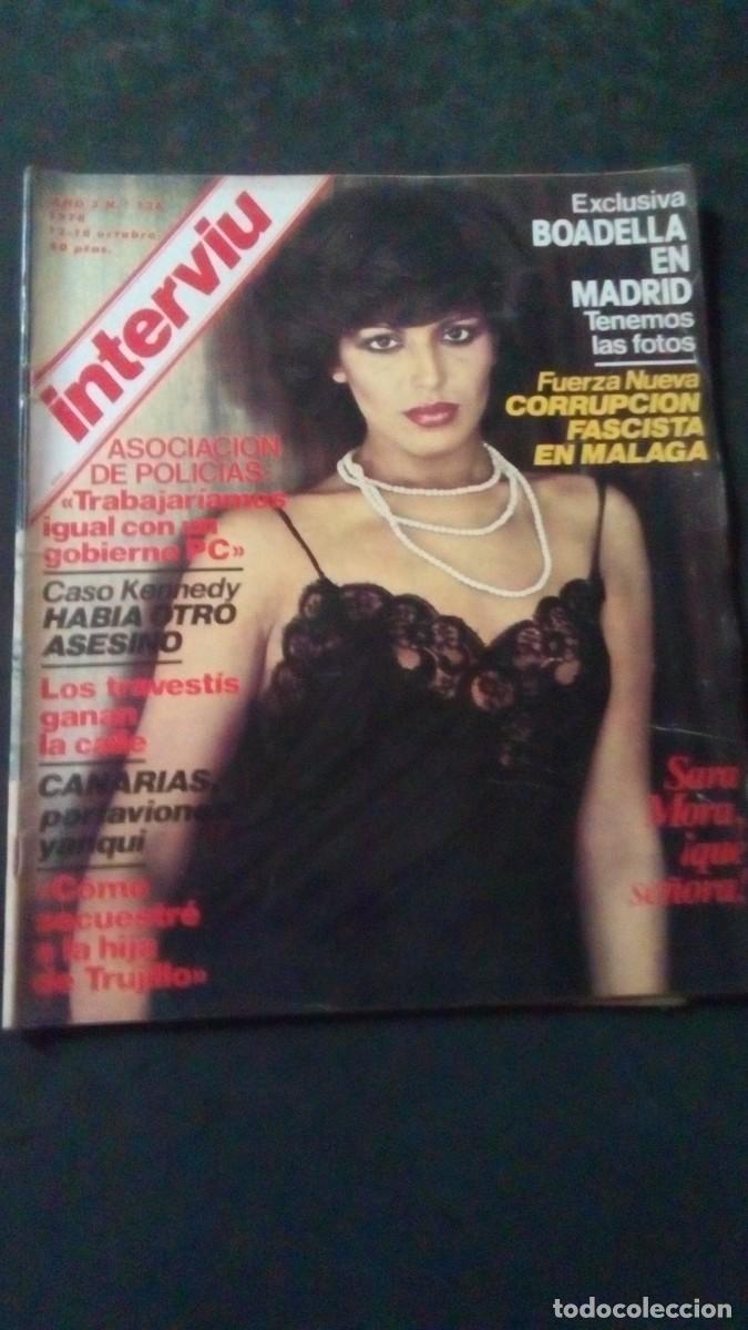 Coleccionismo de Revista Intervi&uacute;: INTERVIU 126-SARA MORA-TRAVESTIS-ASESINATO KENNEDY-C&Oacute;NCLAVE-ULTAS-BOADELLA-JOGLARS-CANARIAS-DAL&Iacute;
