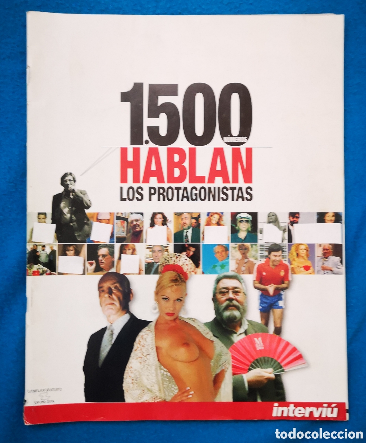 Coleccionismo de Revista Intervi&uacute;: INTERVIU - 1500 N&Uacute;MEROS - HABLAN LOS PROTAGONISTAS