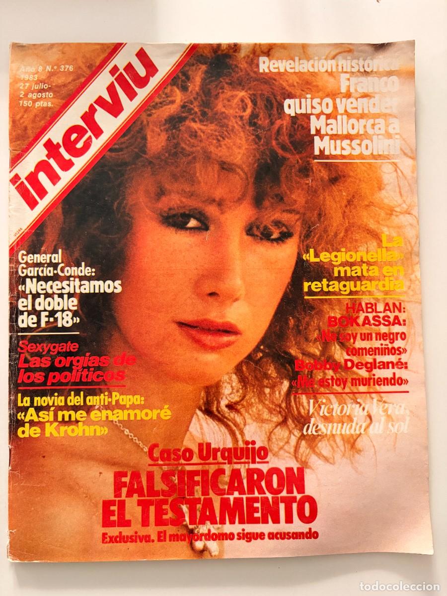 Coleccionismo de Revista Intervi&uacute;: INTERVI&Uacute;. N&ordm; 376. 27 JULIO-2 AGOSTO 1983. CASO URQUIJO: FALSIFICARON EL TESTAMENTO. LEER.