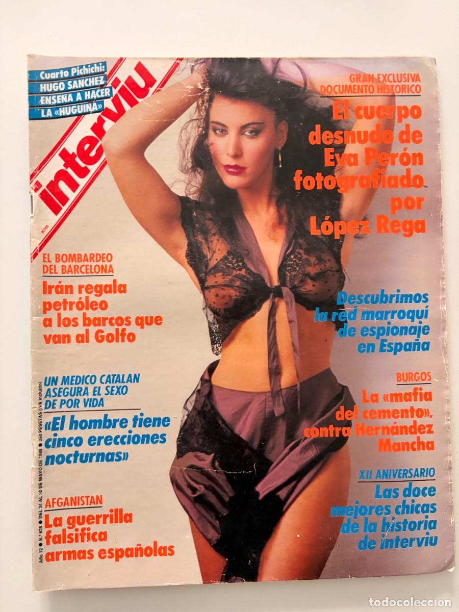 Coleccionismo de Revista Intervi&uacute;: INTERVI&Uacute; N&ordm; 623. MAYO 1988. EL CUERPO DESNUDO DE EVA PER&Oacute;N FOTOGRAFIADO POR L&Oacute;PEZ REGA. LEER.