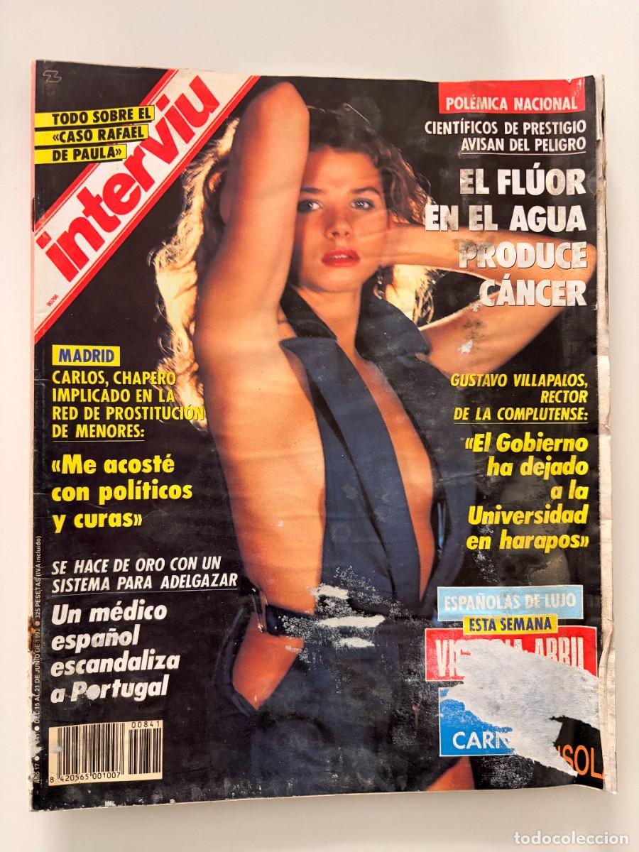 Coleccionismo de Revista Intervi&uacute;: INTERVI&Uacute; N&ordm; 841. JUNIO 1992. POL&Eacute;MICA NACIONAL: EL FL&Uacute;OR EN EL AGUA PRODUCE C&Aacute;NCER. LEER.
