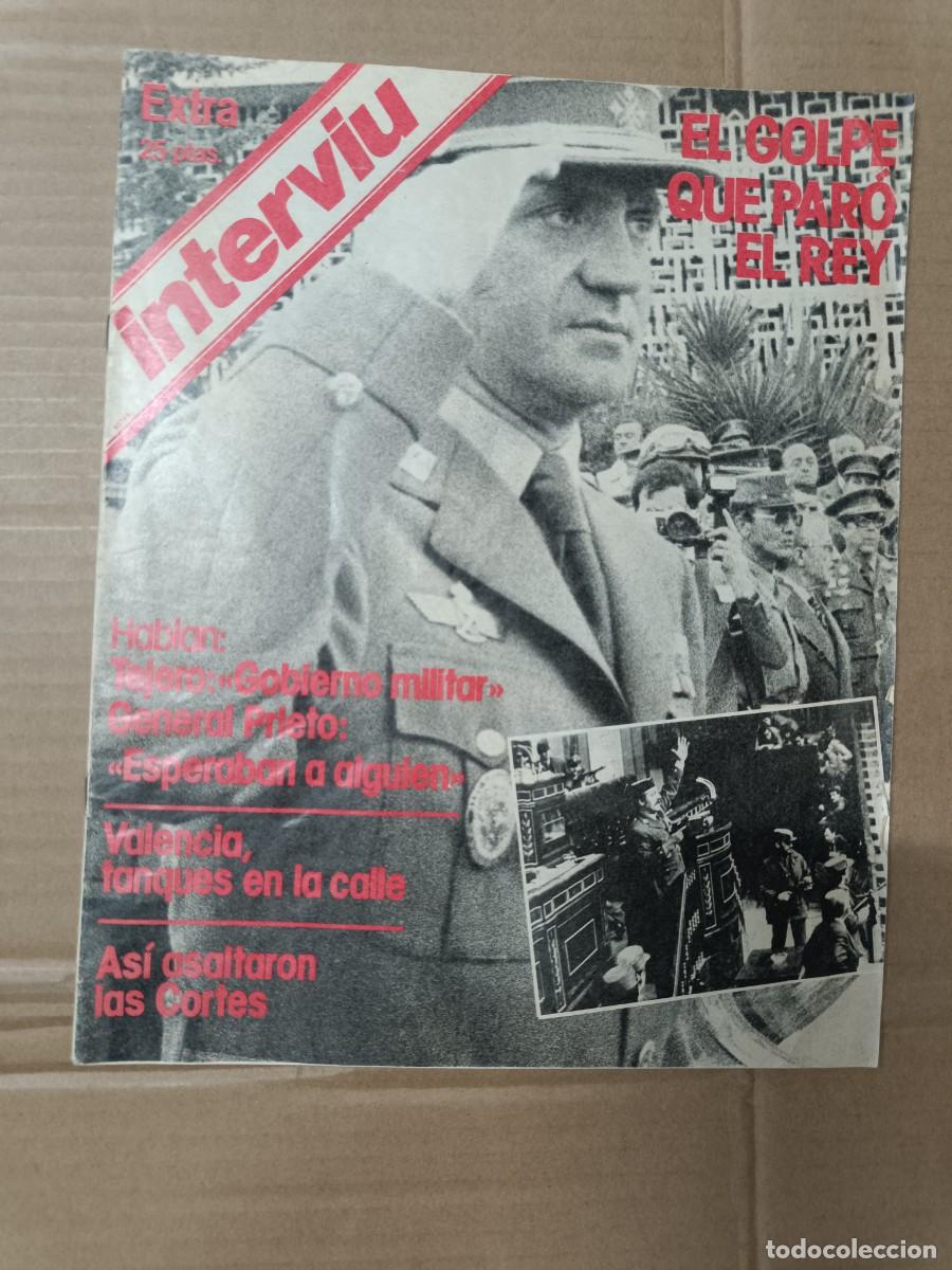Coleccionismo de Revista Intervi&uacute;: ANTIGUA REVISTA INTERVIU EXTRA 23F, EL GOLPE QUE PAR&Oacute; EL REY, TEJERO, GOLPE DE ESTADO - P24