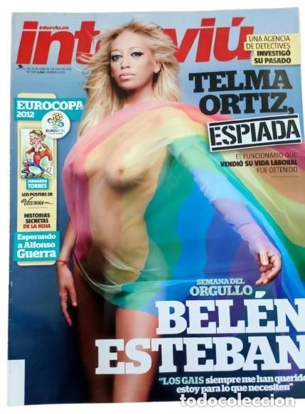 Collectionnisme de Magazine Intervi&uacute;: Revista Intervi&uacute;. Bel&eacute;n Esteban, semana del orgullo. N&ordm; 1887. A&ntilde;o 2012