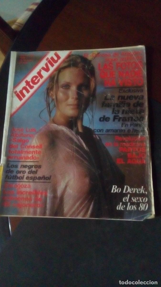 Coleccionismo de revista Intervi&uacute;: INTERVIU 191-BO DEREK-DAVID HAMILTON-LOLITAS-CORONA DE ARAG&Oacute;N-ZARAGOZA-LA POMPADOUR-ALBERTO MORAVIA