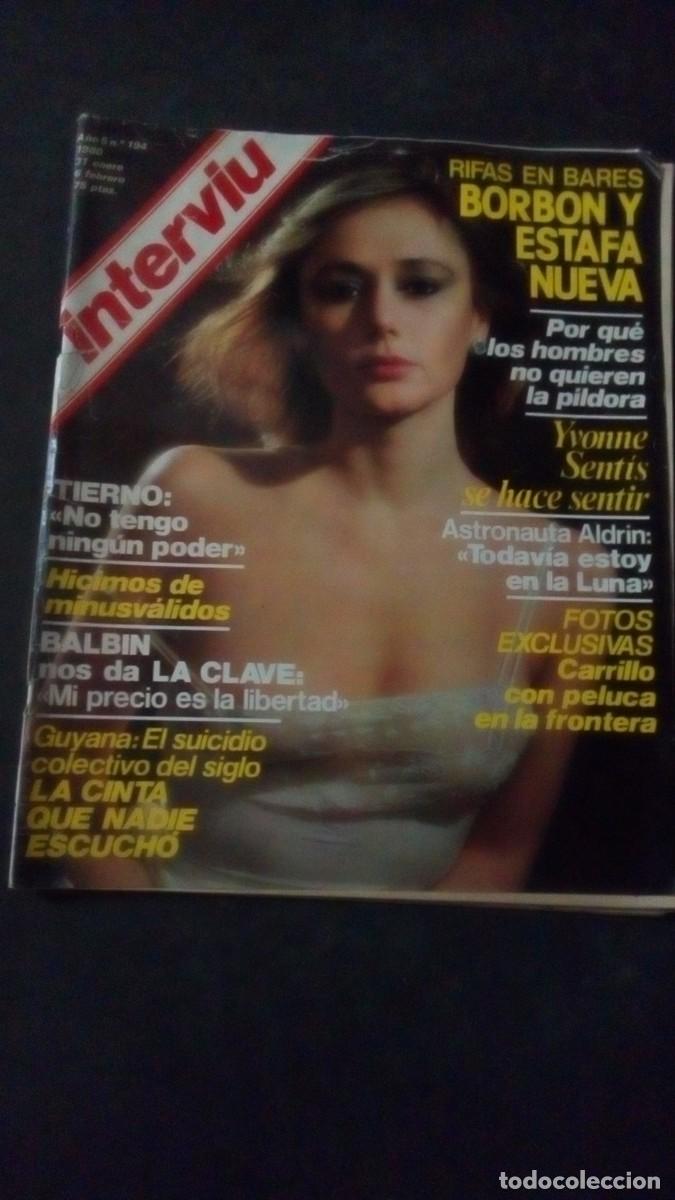 Coleccionismo de revista Intervi&uacute;: INTERVIU 194-YVONNE SENT&Iacute;S-FELLINI-GUYANA JIM JONES-CARRILLO CON PELUCA-TIERNO GALVAN-ALDRIN-R&Eacute;CORDS