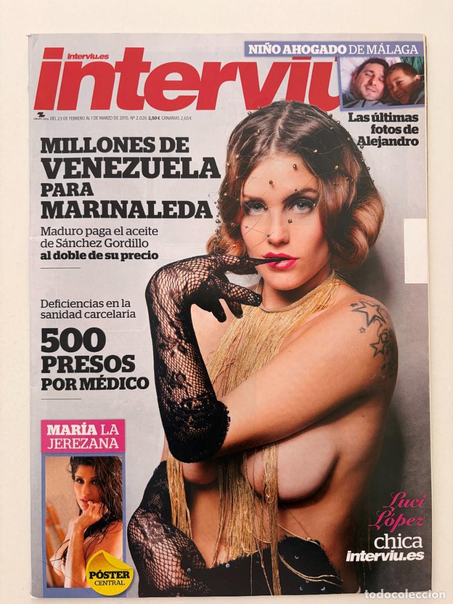 Collezionismo di Rivista Intervi&uacute;: INTERVI&Uacute;. N&ordm; 2026. FEBRERO-MARZO 2015. LUCI L&Oacute;PEZ. MILLONES DE VENEZUELA PARA MARINALEDA. LEER