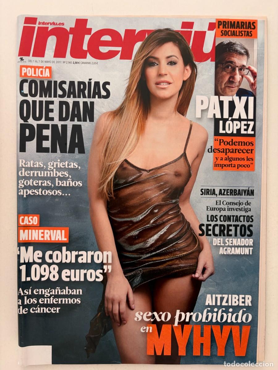 Collectionnisme de Magazine Intervi&uacute;: INTERVI&Uacute;. N&ordm; 2140. MAYO 2017. AITZIBER. SEXO PROHIBIDO EN MYHYV. LEER