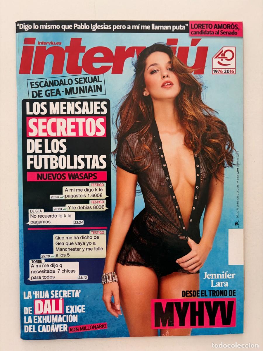 Colecionismo da Revista Intervi&uacute;: INTERVI&Uacute;. N&ordm; 2095. JUNIO 2016. JENNIFER LARA. ESC&Aacute;NDALO SEXUAL DE GEA-MUNIAIN. LEER