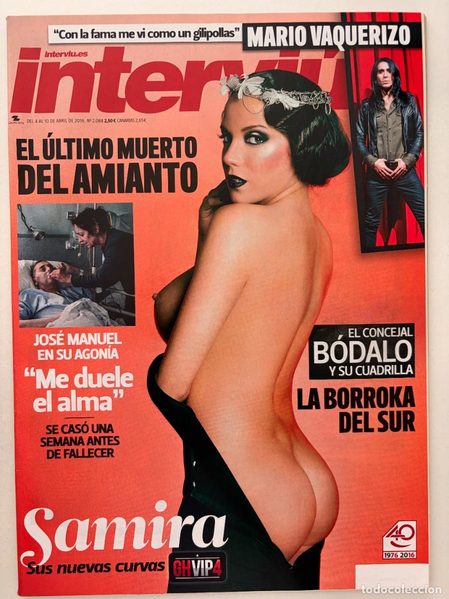 Colecionismo da Revista Intervi&uacute;: INTERVI&Uacute;. N&ordm; 2084. ABRIL 2016. SAMIRA. EL &Uacute;LTIMO MUERTO DEL AMIANTO. LEER