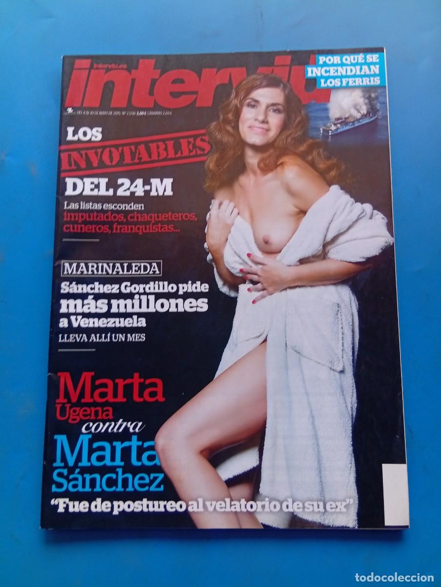Coleccionismo de revista Intervi&uacute;: INTERVI&Uacute;. N&ordm; 2036. A&Ntilde;O 2015. MARTA UGENA CONTRA MARTA SANCHEZ. LOS INVOTABLES DEL 24-M. SAN... LEER.