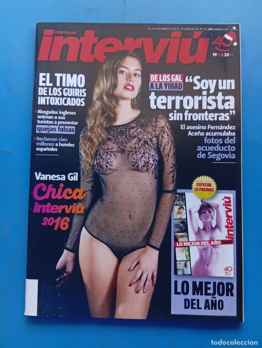 Coleccionismo de revista Intervi&uacute;: INTERVI&Uacute;. N&ordm; 2122. A&Ntilde;O 2017. DE LOS GAL A LA YIHAD. EL TIMO DE LOS GUIRIS INTOXICADOS. VANE... LEER.