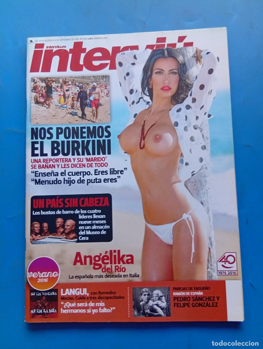 Coleccionismo de revista Intervi&uacute;: INTERVI&Uacute;. N&ordm; 2105. A&Ntilde;O 2016. ANGELIKA DEL RIO. NOS PONEMOS EL BURKINI. UN PAIS SIN CABEZA... LEER.