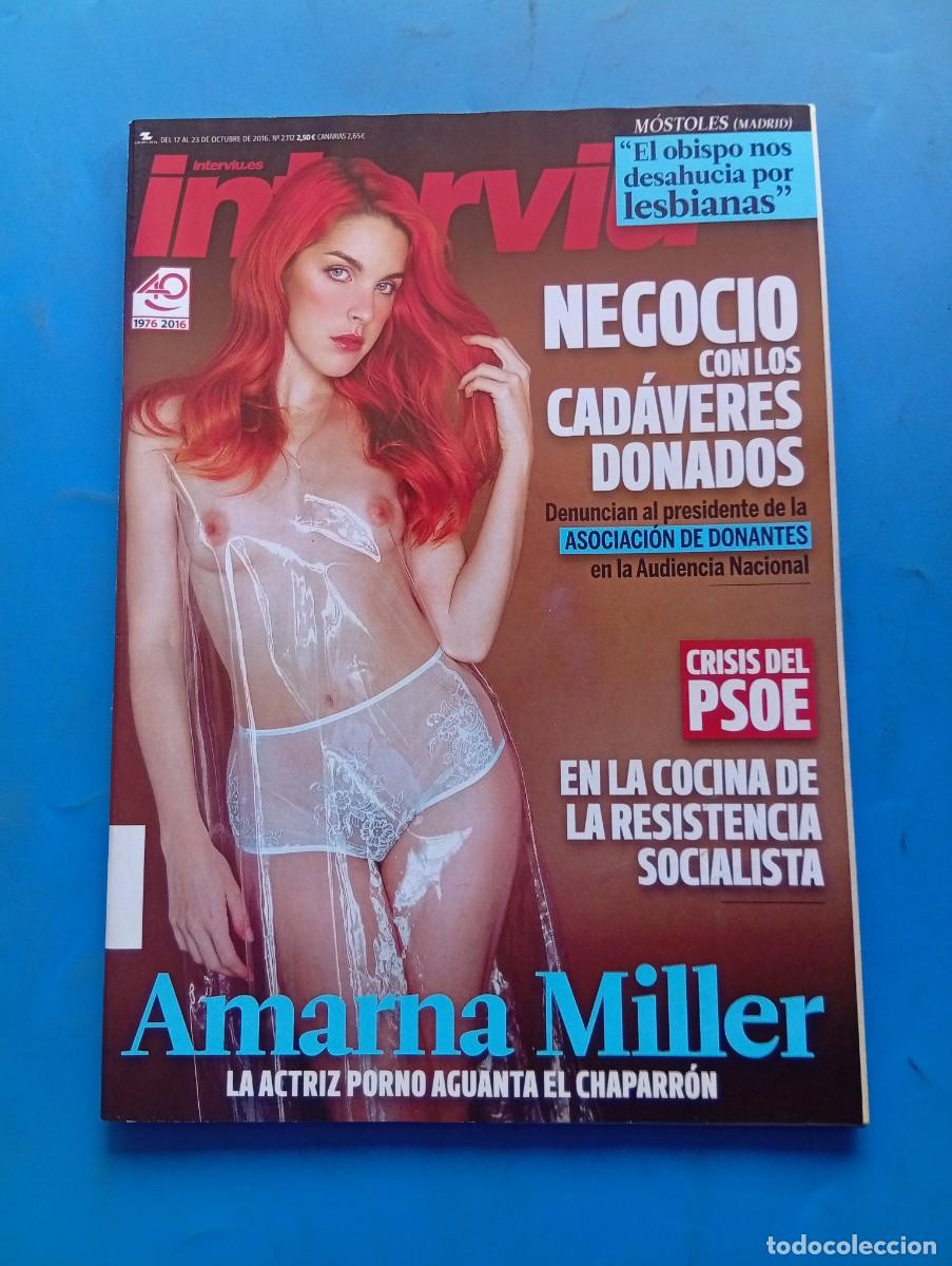 Coleccionismo de revista Intervi&uacute;: INTERVI&Uacute;. N&ordm; 2112. A&Ntilde;O 2016. NEGOCIO CON LOS CADAVERES DONADOS. AMARNA MILLER. CRISIS DEL P... LEER.