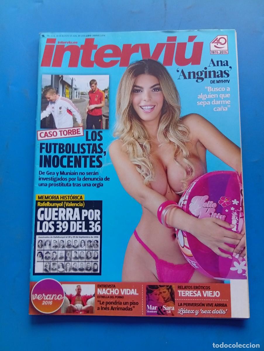 Coleccionismo de revista Intervi&uacute;: INTERVI&Uacute;. N&ordm; 2104. A&Ntilde;O 2016. ANA &rdquo;ANGINAS&rdquo;DE MYHYV. LOS FUTBOLISTAS, INOCENTES. GUERRA POR ... LEER.
