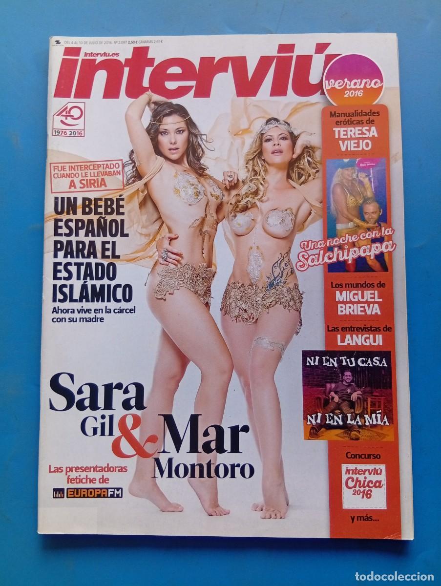 Coleccionismo de revista Intervi&uacute;: INTERVI&Uacute;. N&ordm; 2097. A&Ntilde;O 2016. SARA GIL & MAR MONTORO. TERESA VIEJO. MIGUEL BRIEVA. LANGUI... LEER.