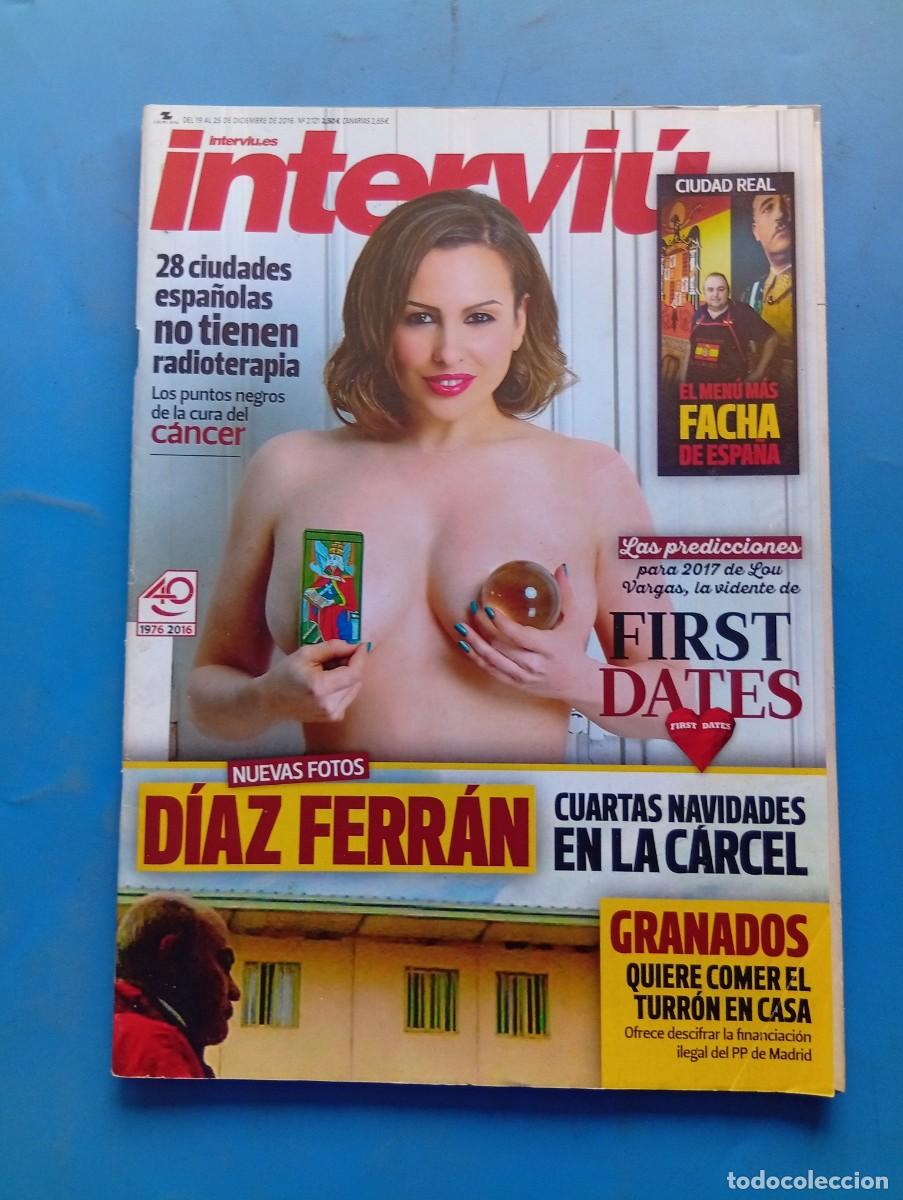 Coleccionismo de revista Intervi&uacute;: INTERVI&Uacute;. N&ordm; 2121. A&Ntilde;O 2016. LOU VARGAS, FIRST DATES. DIAZ FERRAN. GRANADOS QUIERE COMER .... LEER.