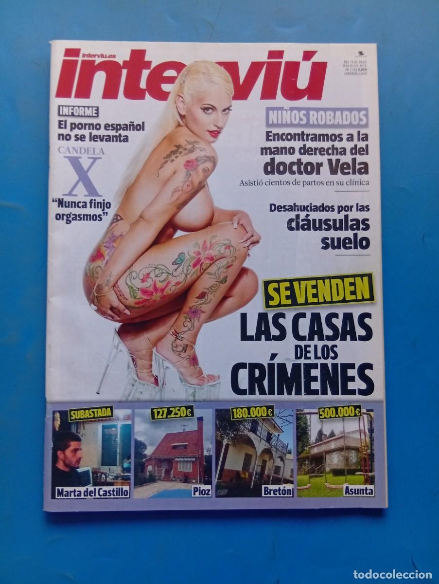 Coleccionismo de revista Intervi&uacute;: INTERVI&Uacute;. N&ordm; 2133. A&Ntilde;O 2017. CANDELA X. NI&Ntilde;OS ROBADOS. CLAUSULAS SUELO. LAS CASAS DE LOS ... LEER.