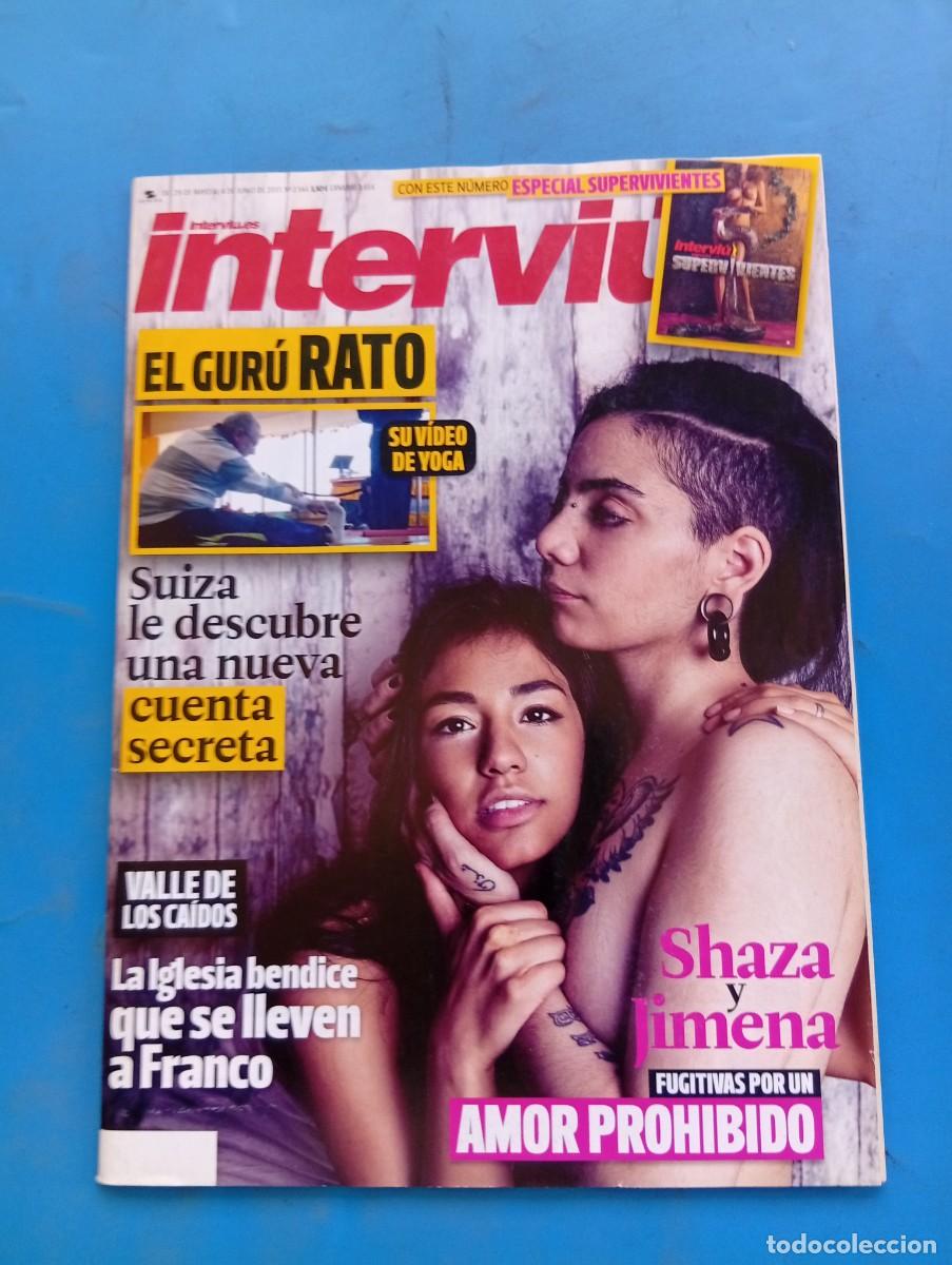 Coleccionismo de revista Intervi&uacute;: INTERVI&Uacute;. N&ordm; 2144. A&Ntilde;O 2017. SHAZA Y JIMENA, AMOR PROHIBIDO. EL GUR&Uacute; RATO. SUIZA LE DESCUB.... LEER.