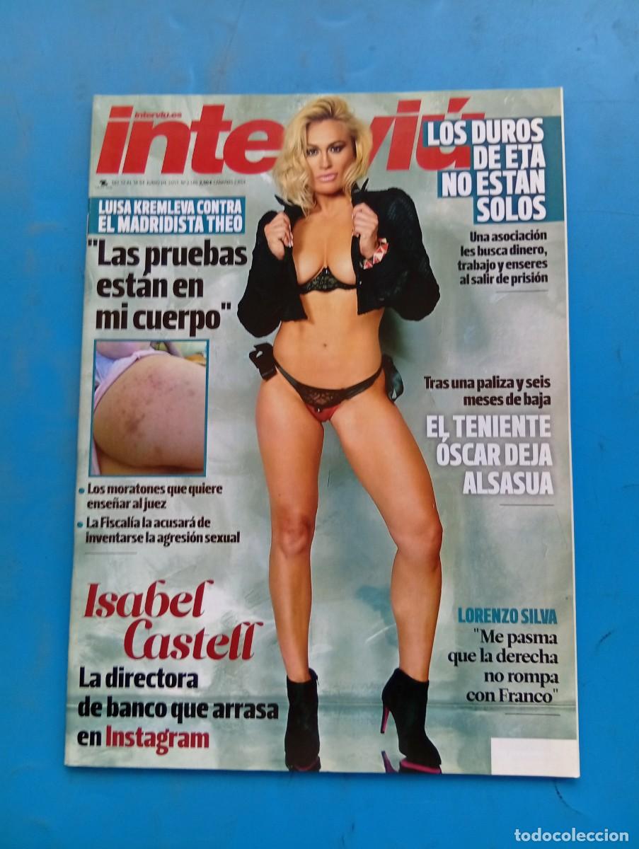 Coleccionismo de revista Intervi&uacute;: INTERVI&Uacute;. N&ordm; 2146. A&Ntilde;O 2017. ISABEL CASTELL. EL TENIENTE OSCAR DEJA ALSASUA. LOS DUROS DE .... LEER.
