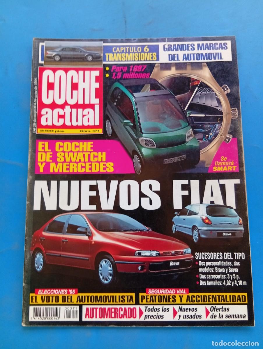 Coleccionismo de revista Intervi&uacute;: COCHE ACTUAL. N&ordm; 371. A&Ntilde;O 1995. PRUEBA : MERCEDES C36. GAMA OPEL FRONTERA. NUEVOS FIAT. PEATO.. LEER