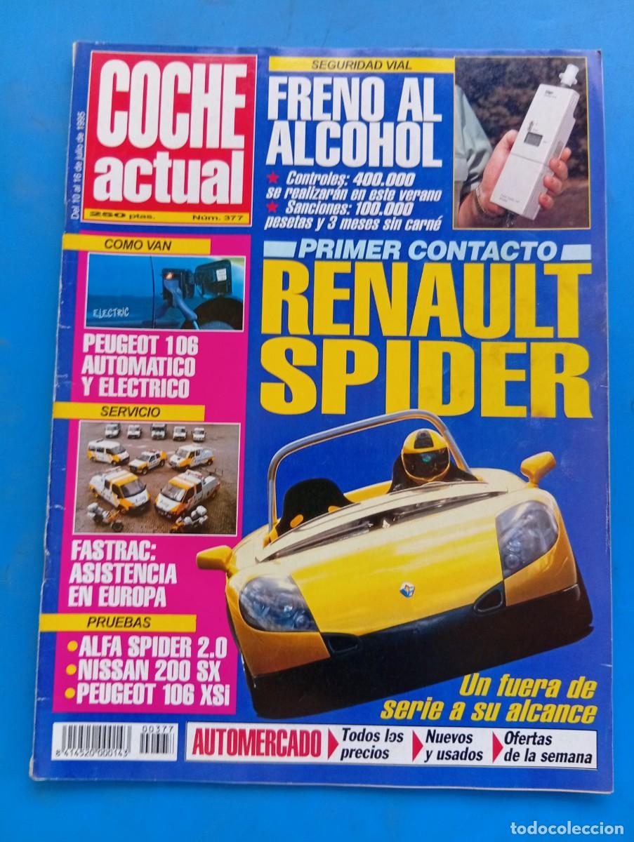 Coleccionismo de revista Intervi&uacute;: COCHE ACTUAL. N&ordm; 377. A&Ntilde;O 1995. ALFA ROMEO SPIDER 2.0 TS 16V. PEUGEOT 106 XSI. NISSAN 200 SX... LEER
