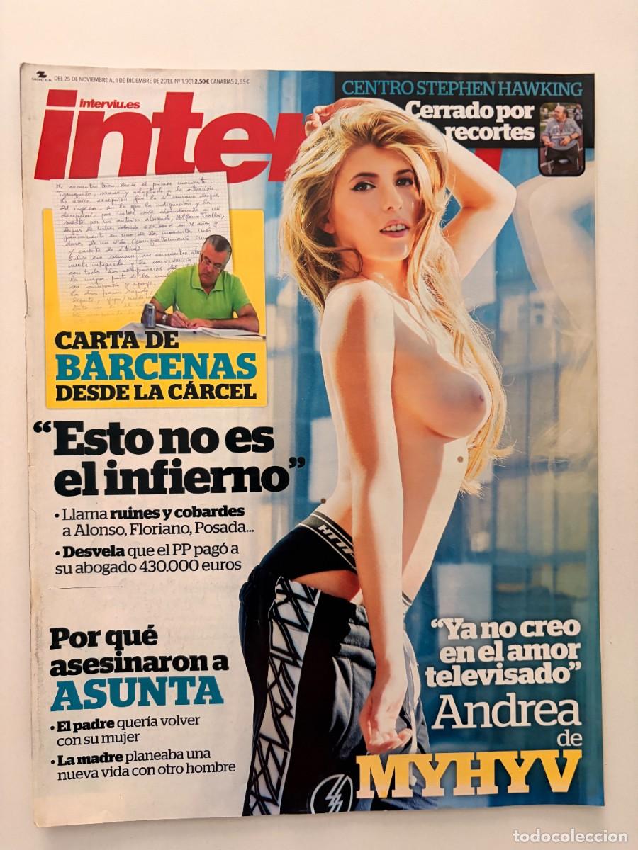 Coleccionismo de revista Intervi&uacute;: INTERVI&Uacute;. N&ordm; 1961. DICIEMBRE 2013. ANDREA. CARTA DE B&Aacute;RCENAS DESDE LA C&Aacute;RCEL. LEER