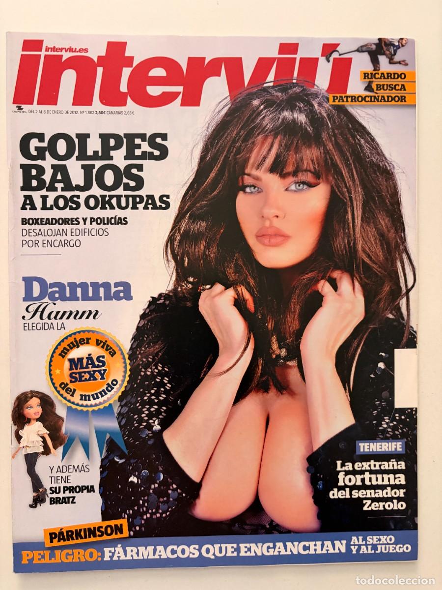 Coleccionismo de revista Intervi&uacute;: INTERVI&Uacute;. N&ordm; 1862. ENERO 2012. DANNA HAMM. GOLPES BAJOS A LOS OKUPAS. LEER