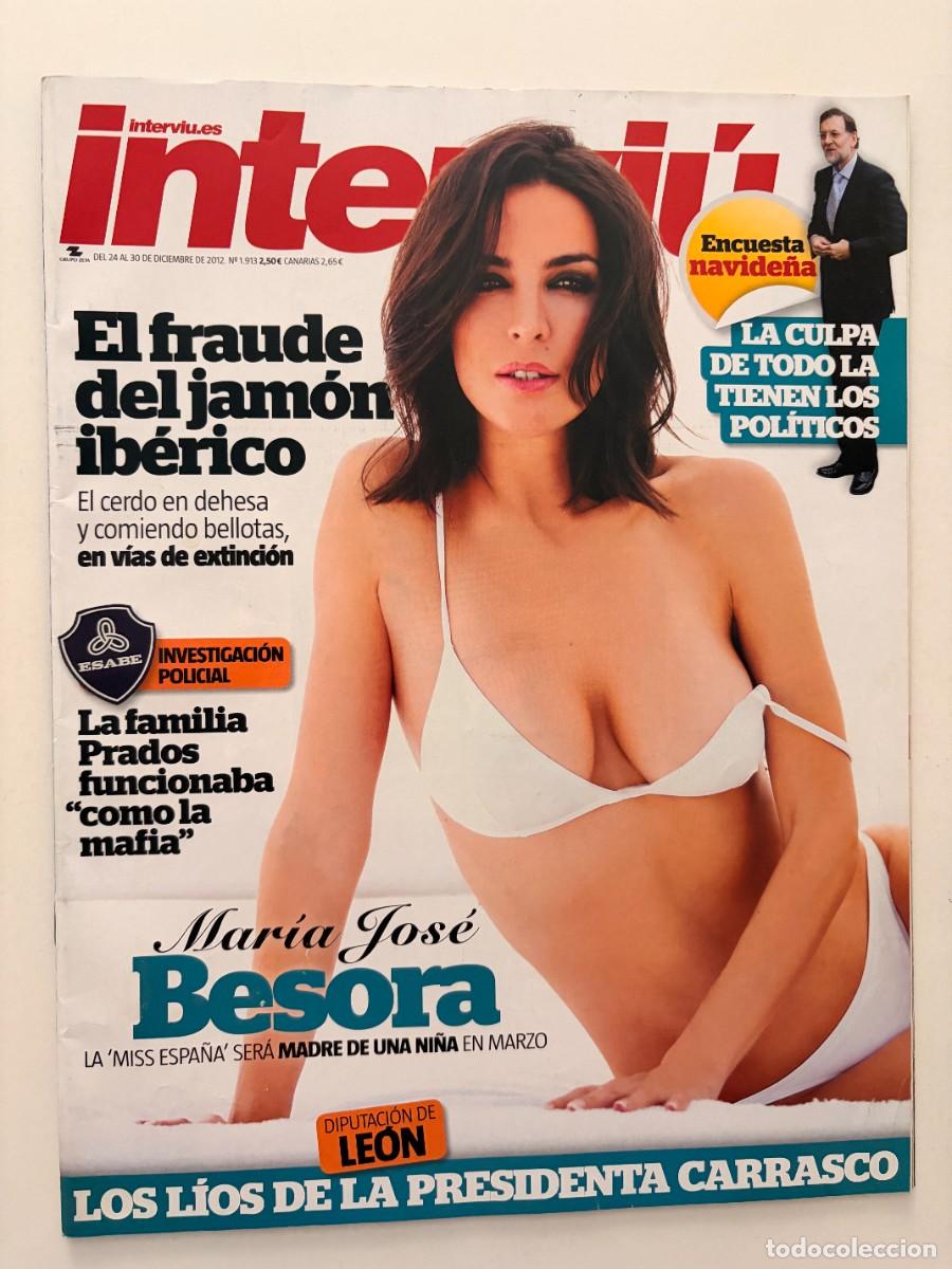 Coleccionismo de revista Intervi&uacute;: INTERVI&Uacute;. N&ordm; 1913. DICIEMBRE 2012. MAR&Iacute;A JOS&Eacute; BESORA. EL FRAUDE DEL JAM&Oacute;N IB&Eacute;RICO. LEER