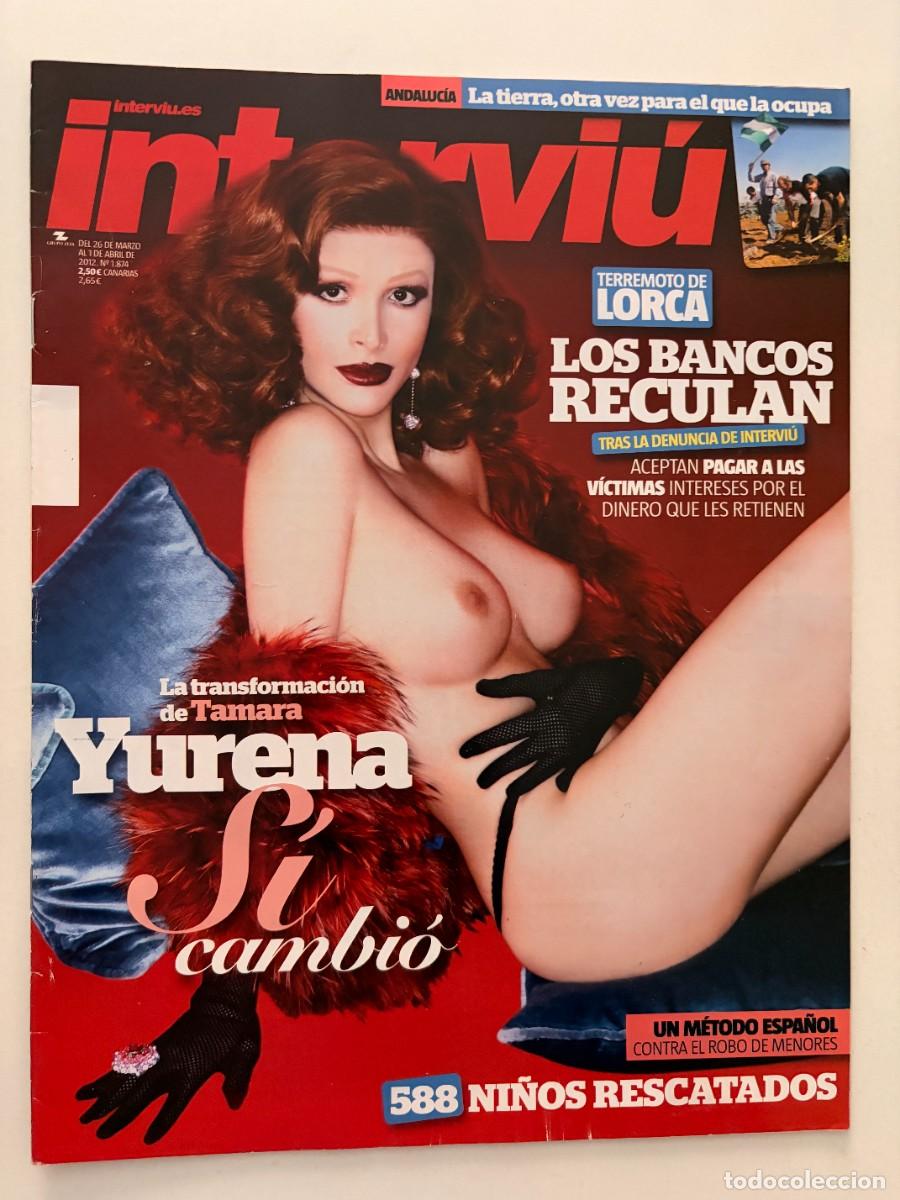 Coleccionismo de revista Intervi&uacute;: INTERVI&Uacute;. N&ordm; 1874. ABRIL 2012. YURENA. LOS BANCOS RECULAN TRAS LA DENUNCIA DE INTERVI&Uacute;. LEER