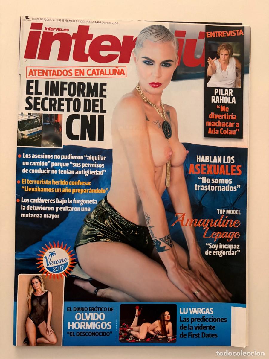 Collectionnisme de Magazine Intervi&uacute;: INTERVI&Uacute;. N&ordm; 2.157. AGOSTO-SEPTIEMBRE 2017. AMANDINE ZEPAGE. EL INFORME SECRETO DEL CNI. LEER