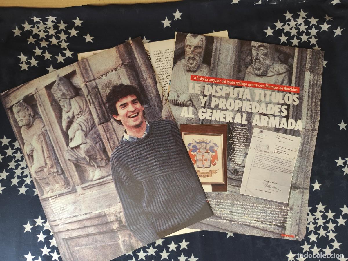 Coleccionismo de revista Intervi&uacute;: Le disputa titulos y propiedades al General Armada Recorte/Cliping Revista Interviu 588 - 1987