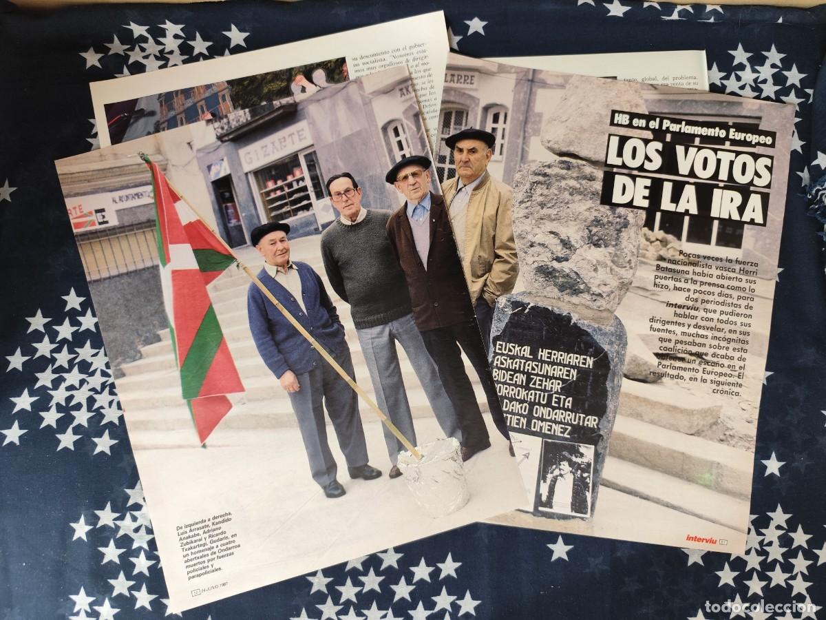 Coleccionismo de revista Intervi&uacute;: HB en el parlamento europeo Los votos de la ira Recorte/Cliping Revista Interviu 580 - 1987