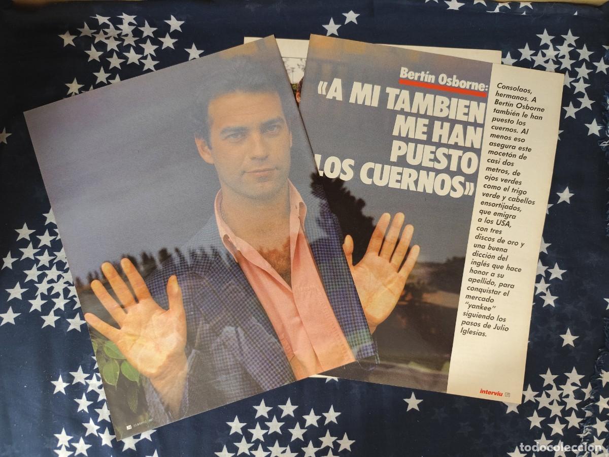 Coleccionismo de revista Intervi&uacute;: Bert&iacute;n Osborne A mi tambi&eacute;n me han puesto los cuernos Recorte/Cliping Revista Interviu 574 - 1987