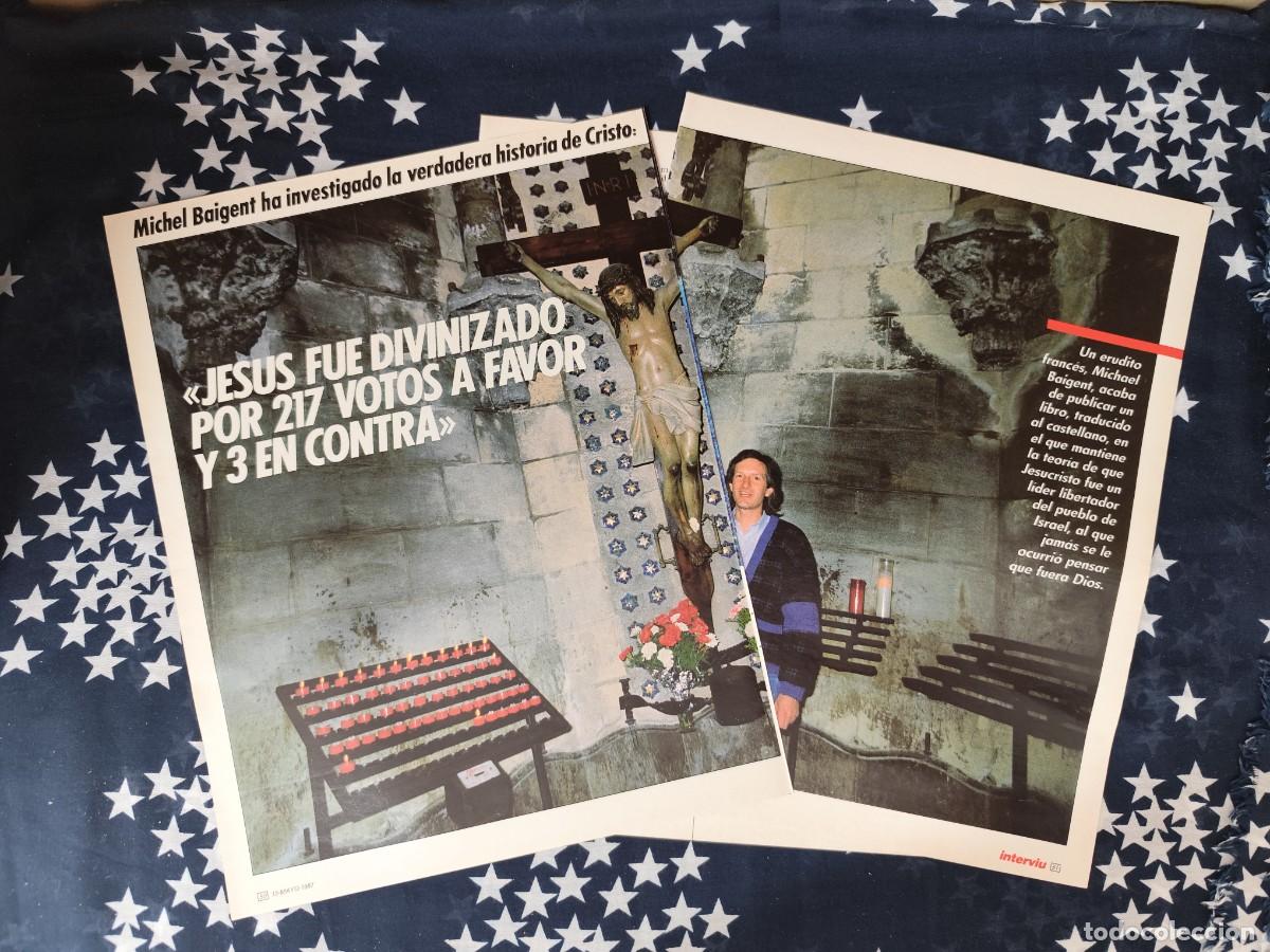 Coleccionismo de revista Intervi&uacute;: Jes&uacute;s fue divinizado por 217 votos a favor y 3 en contra Recorte/Cliping Revista Interviu 574 - 1987