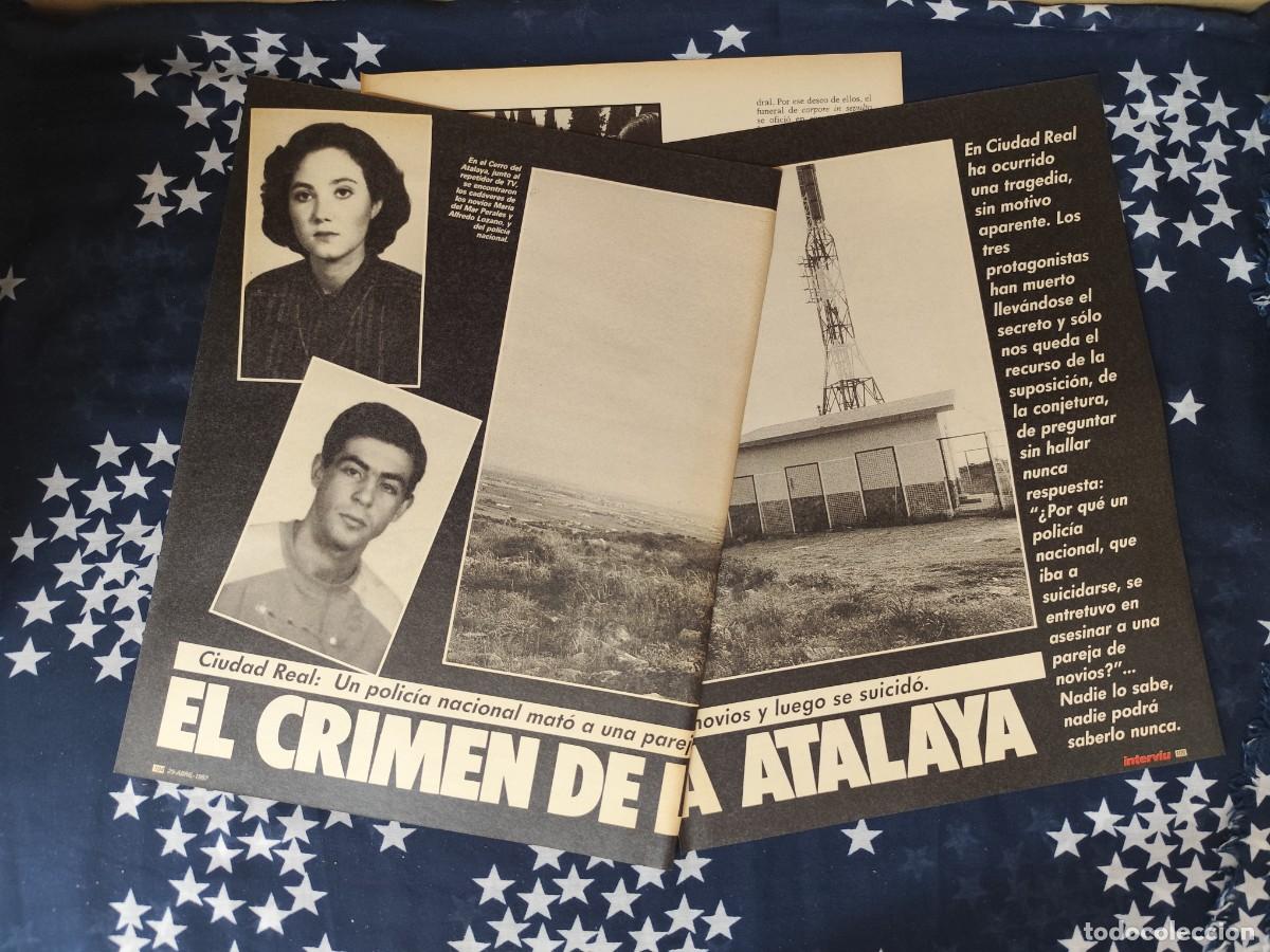 Coleccionismo de revista Intervi&uacute;: El crimen de la Atalaya Ciudad Real Recorte/Cliping Revista Interviu 572 - 1987