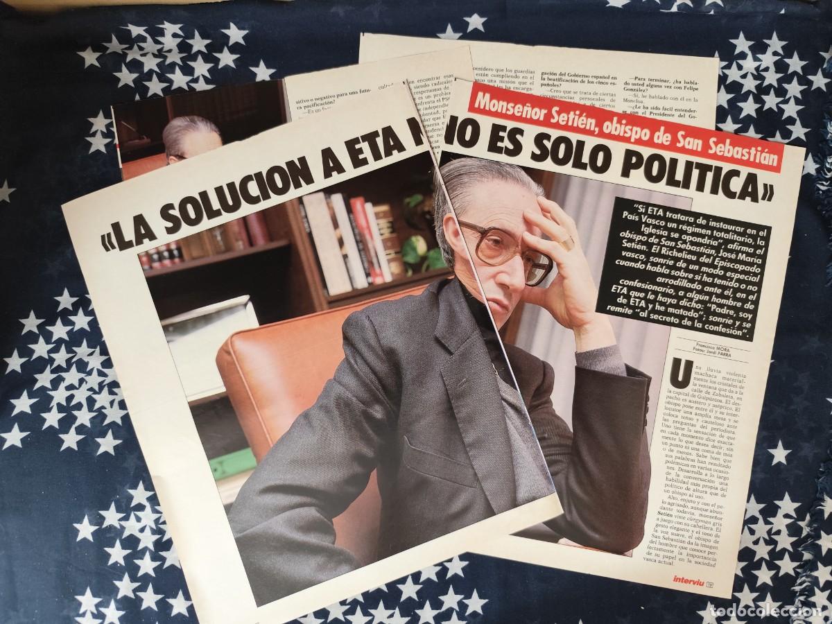 Collection Magazine Intervi&uacute;: Monse&ntilde;or Setien la soluci&oacute;n a ETA no es solo pol&iacute;tica Recorte/Cliping Revista Interviu 569 - 1987