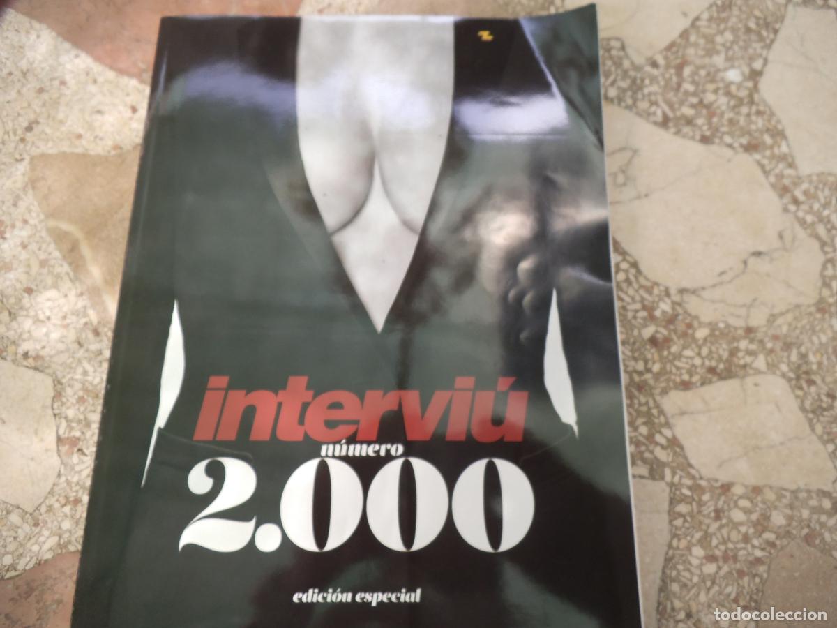 Coleccionismo de revista Intervi&uacute;: interviu n&ordm; 2000, edicion especial, 194 paginas ,lo mejor de estos reportages de estos 2000 numeros