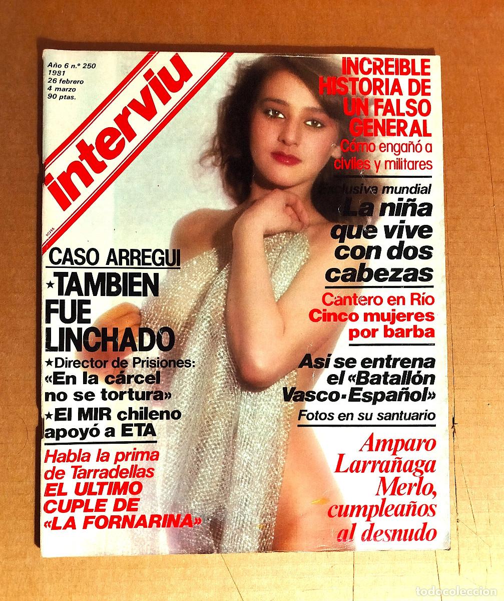 Coleccionismo de revista Intervi&uacute;: INTERVIU 250 - MARZO 1981 - AMPARO LARRA&Ntilde;AGA MERLO