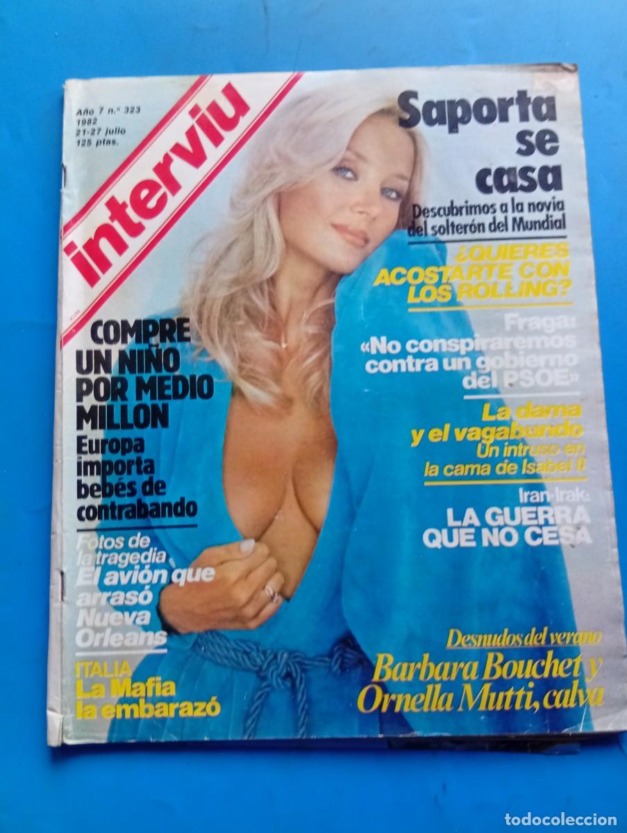 Coleccionismo de revista Intervi&uacute;: INTERVI&Uacute;. A&Ntilde;O 7. N&ordm; 323. JULIO DE 1982. NATALIA, UNA CHICA DE LUJO. EUROPA IMPORTA .... LEER.