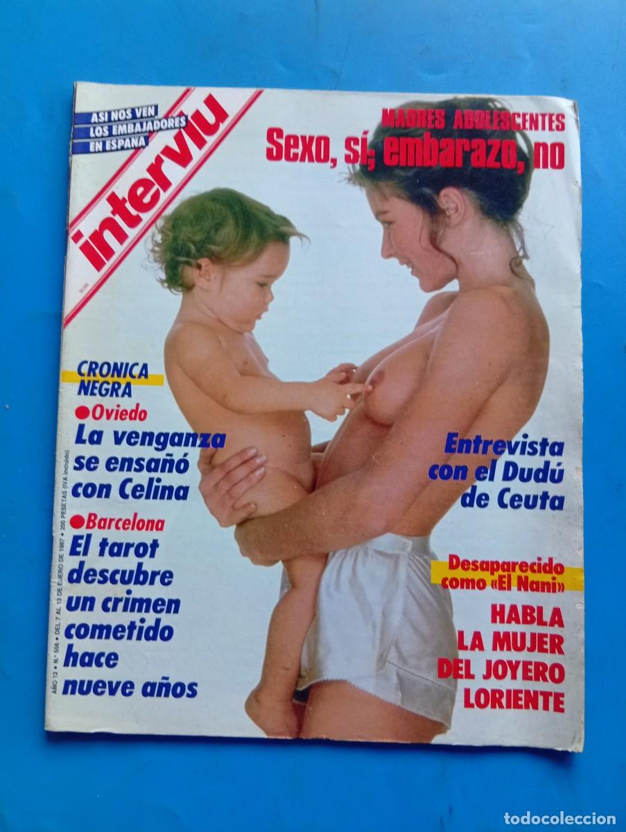 Coleccionismo de revista Intervi&uacute;: INTERVI&Uacute;. A&Ntilde;O 12. N&ordm; 556. ENERO DE 1987. MADRES ADOLESCENTES. ENTREVISTA CON EL DUD&Uacute; DE CEUTA.. LEER