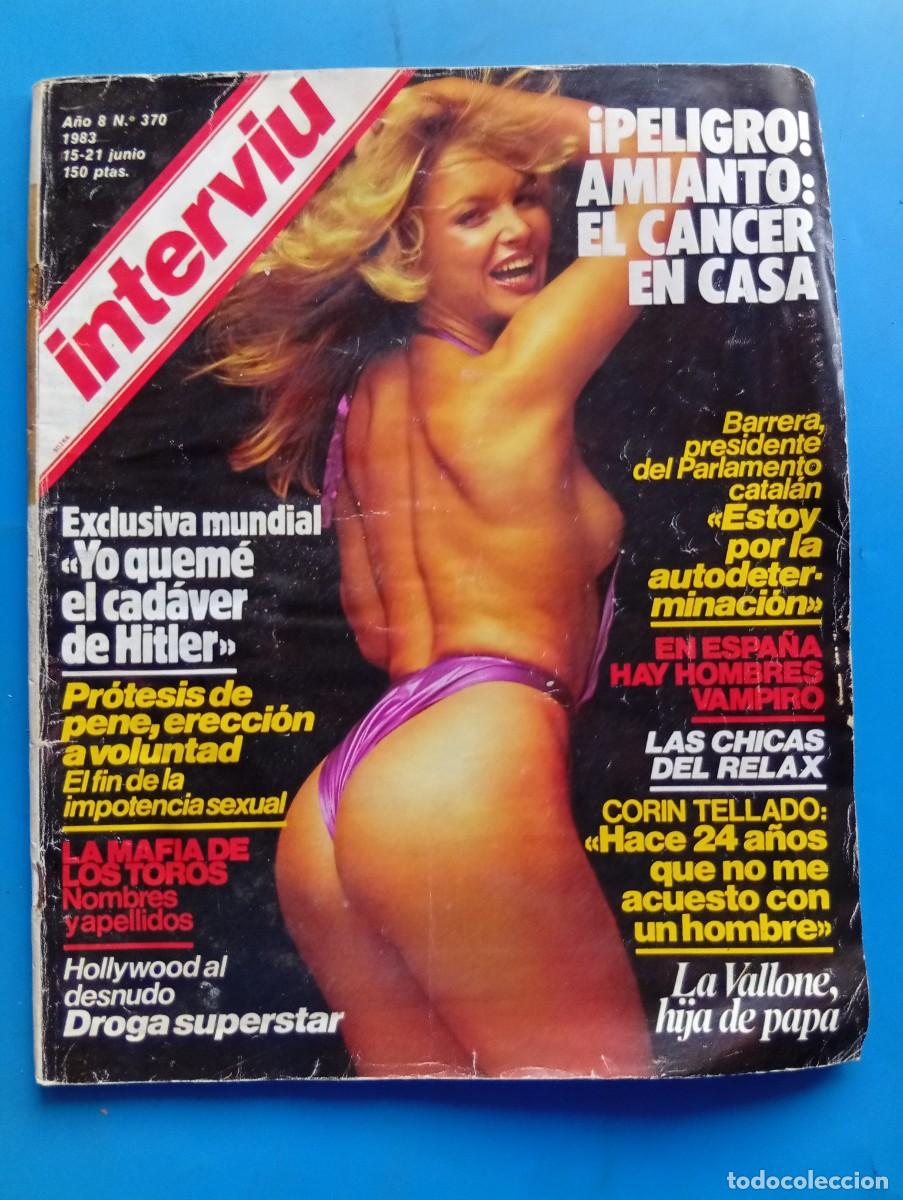 Coleccionismo de revista Intervi&uacute;: INTERVI&Uacute;. A&Ntilde;O 8. N&ordm; 370. JUNIO DE 1983. SONIA. LA MAFIA DE LOS TOROS. PR&Oacute;TESIS DE PENE, ERECC.. LEER