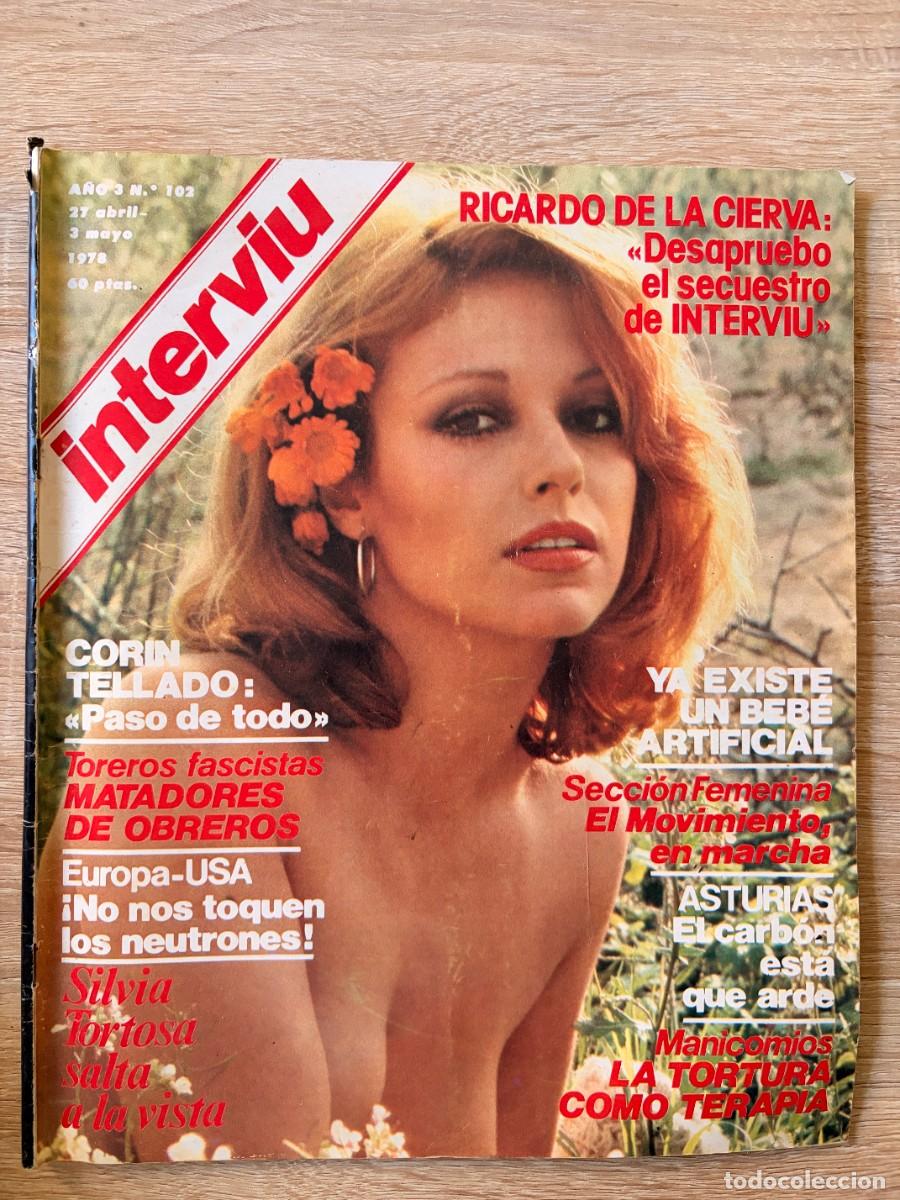 Coleccionismo de revista Intervi&uacute;: INTERVI&Uacute;. A&Ntilde;O 3. N&ordm; 102. MAYO DE 1978. SILVIA TORTOSA. TOREROS FASCISTAS: MATADORES DE OBREROS. LEER