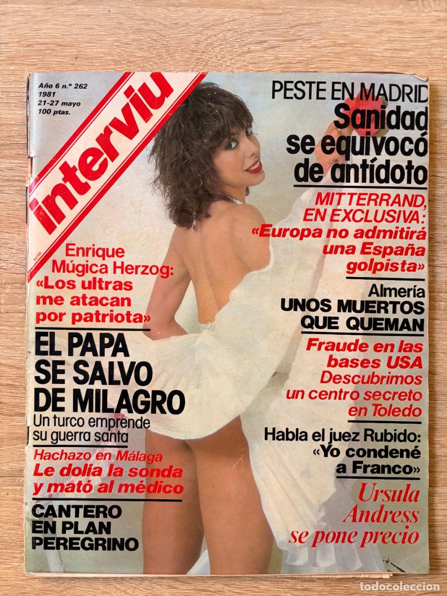 Coleccionismo de revista Intervi&uacute;: INTERVI&Uacute;. A&Ntilde;O 6. N&ordm; 262. MAYO DE 1981. URSULA ANDRESS. PESTE EN MADRID. LEER.