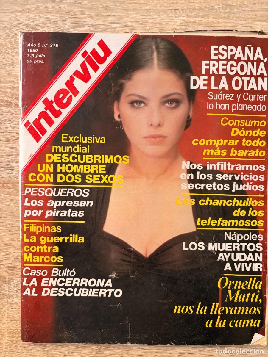 Coleccionismo de revista Intervi&uacute;: INTERVI&Uacute;. A&Ntilde;O 5. N&ordm; 216. JULIO DE 1980. ORNELLA MUTTI. NOS LA LLEVAMOS A LA CAMA. LEER.