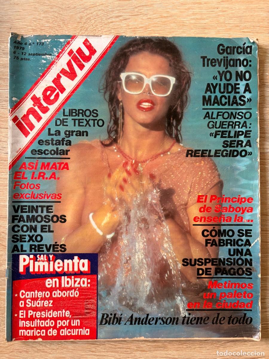 Coleccionismo de revista Intervi&uacute;: INTERVI&Uacute;. A&Ntilde;O 4. N&ordm; 173. SEPTIEMBRE DE 1979. BIBI ANDERSON. TIENE DE TODO. LEER.