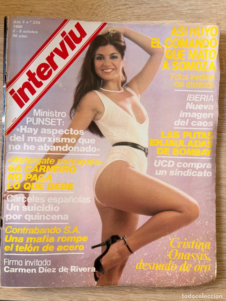 Coleccionismo de revista Intervi&uacute;: INTERVI&Uacute;. A&Ntilde;O 5. N&ordm; 229. OCTUBRE DE 1980. CRISTINA ONASSIS. AS&Iacute; HUY&Oacute; EL COMANDO QUE MAT&Oacute; A SOMOZA. L