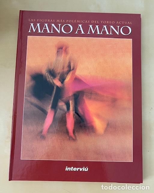 Coleccionismo de revista Intervi&uacute;: Mano a mano. Las figuras m&aacute;s pol&eacute;micas del toreo. Interviu