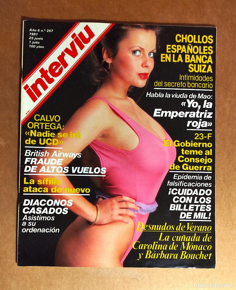Coleccionismo de revista Intervi&uacute;: INTERVIU 267 - JULIO 1981 - BARBARA BOUCHET - RAFAELLA ROSSELLINI - TIEMPO DE POLITICA 5