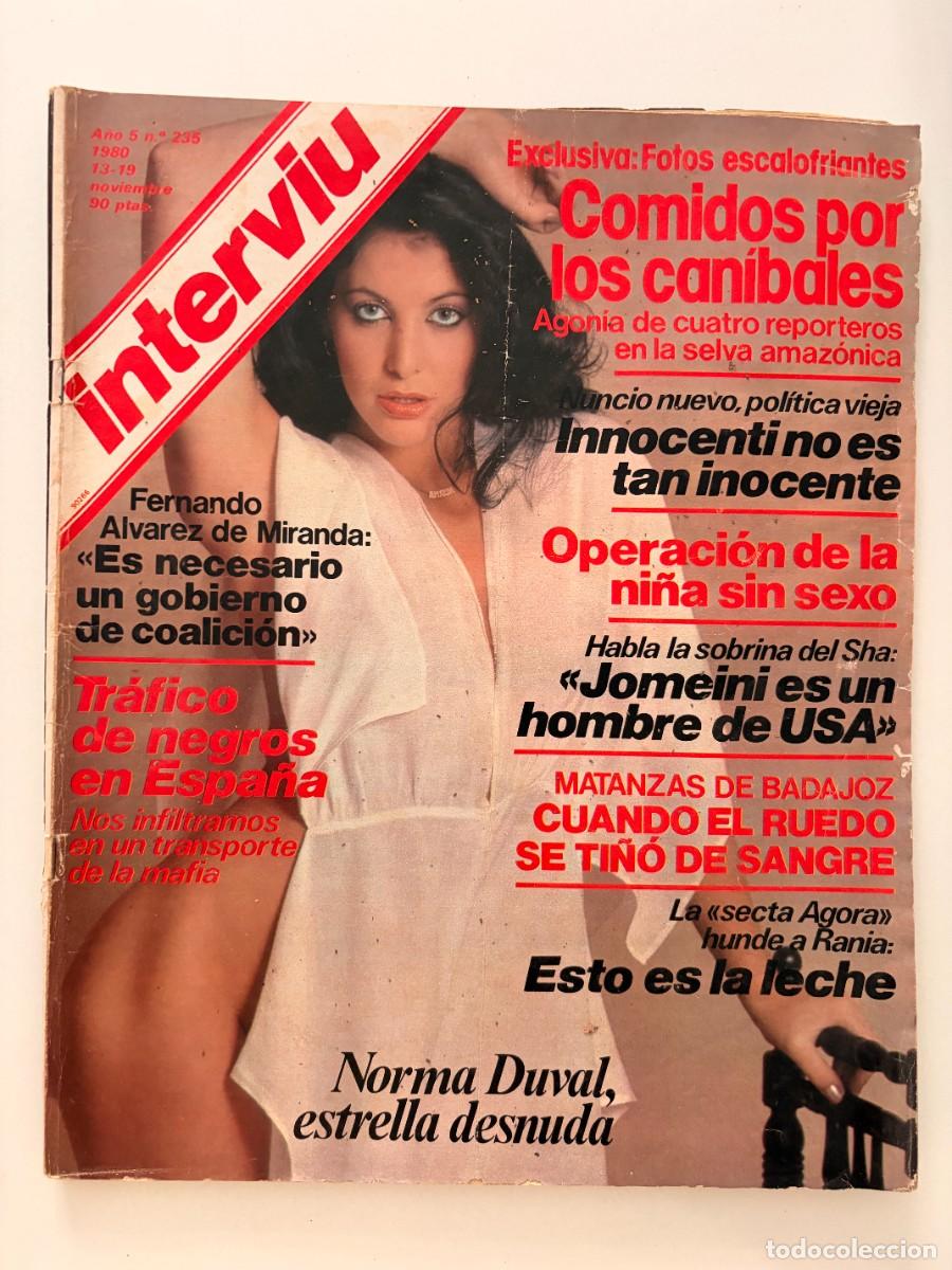 Coleccionismo de revista Intervi&uacute;: INTERVI&Uacute;. A&Ntilde;O 5. N&ordm; 235. NOVIEMBRE DE 1980. NORMA DUVAL. COMIDOS POR LOS CAN&Iacute;BALES. LEER.